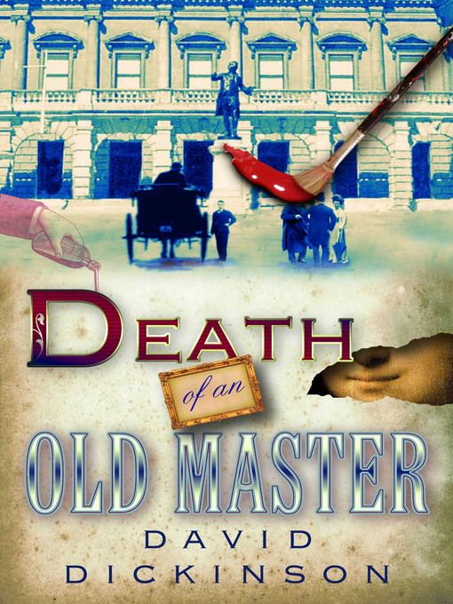 Title details for Death of an Old Master by David Dickinson - Available
